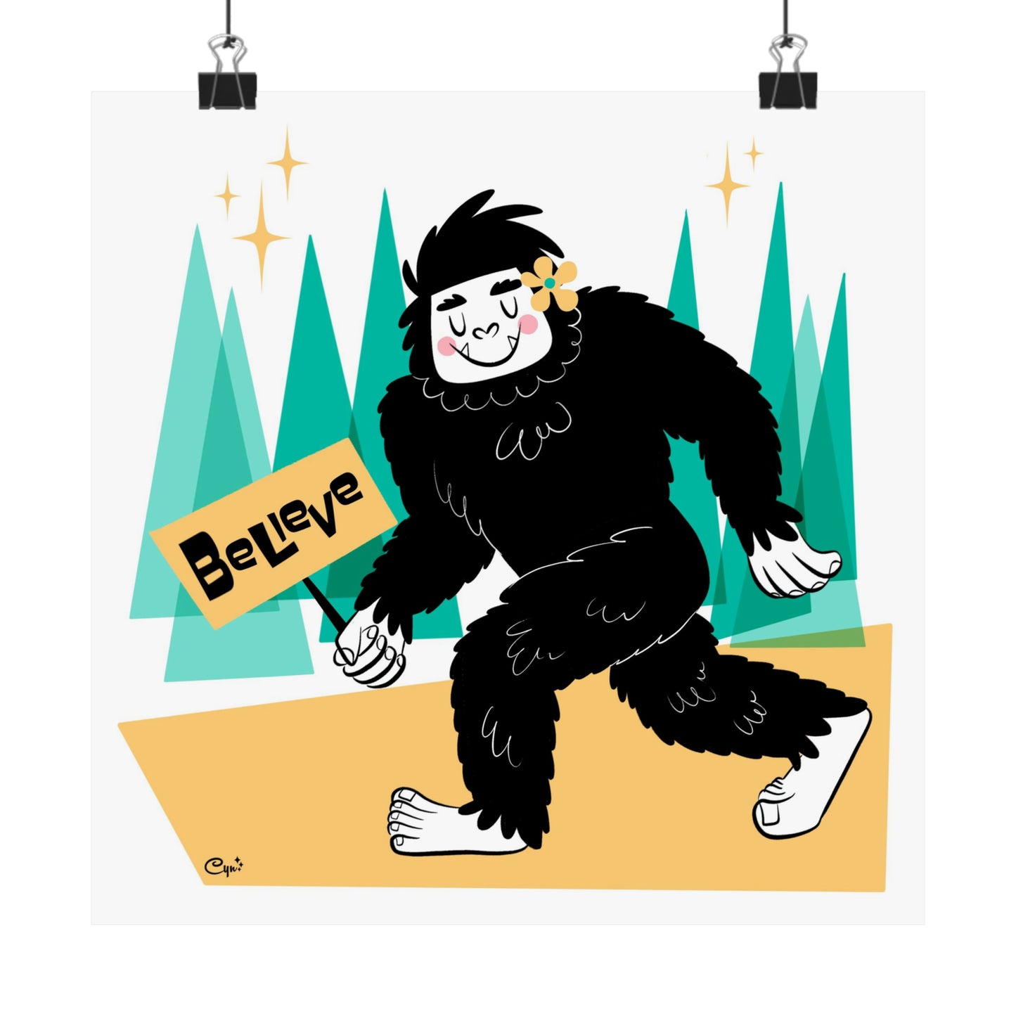I believe in Bigfoot; square print