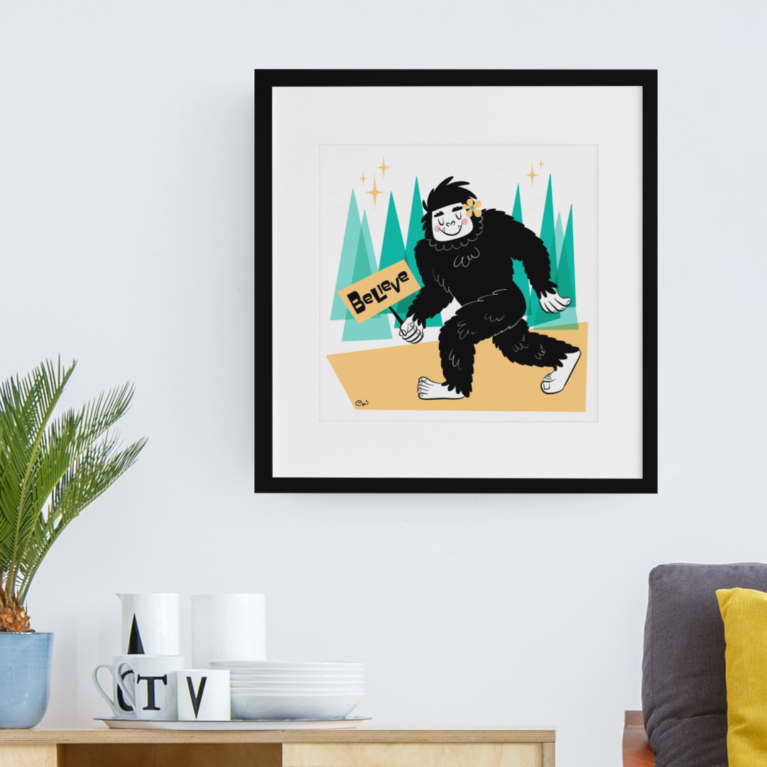I believe in Bigfoot; square print